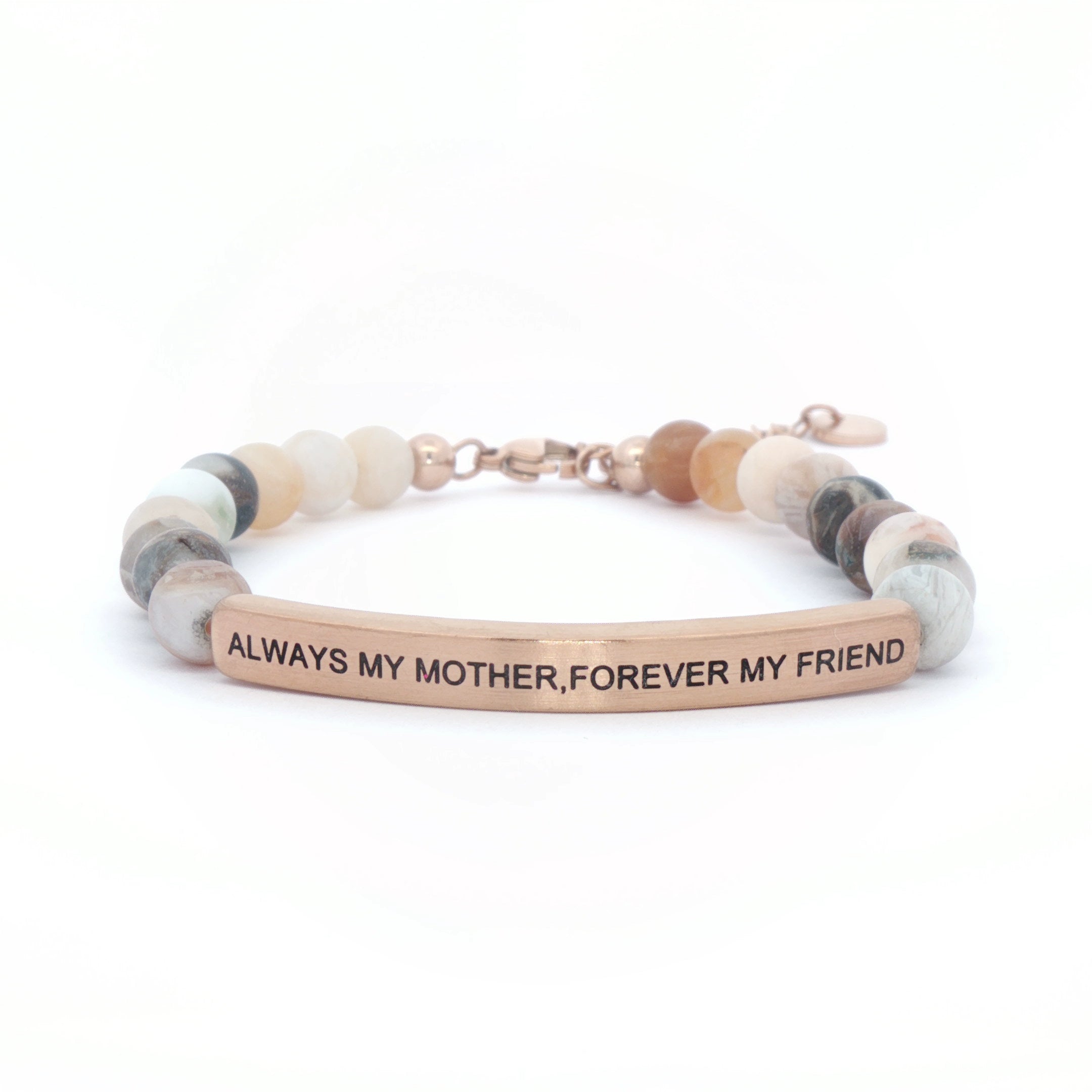 ALWAYS MY MOTHER, FOREVER MY FRIEND
