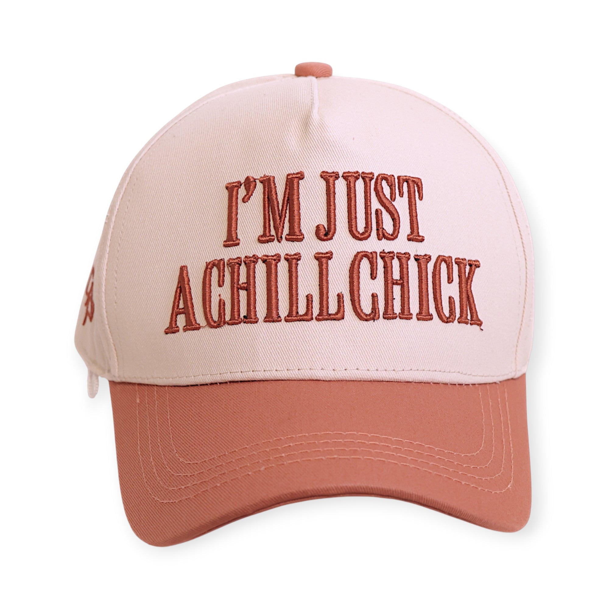 HAT- I'M JUST A CHILL CHICK