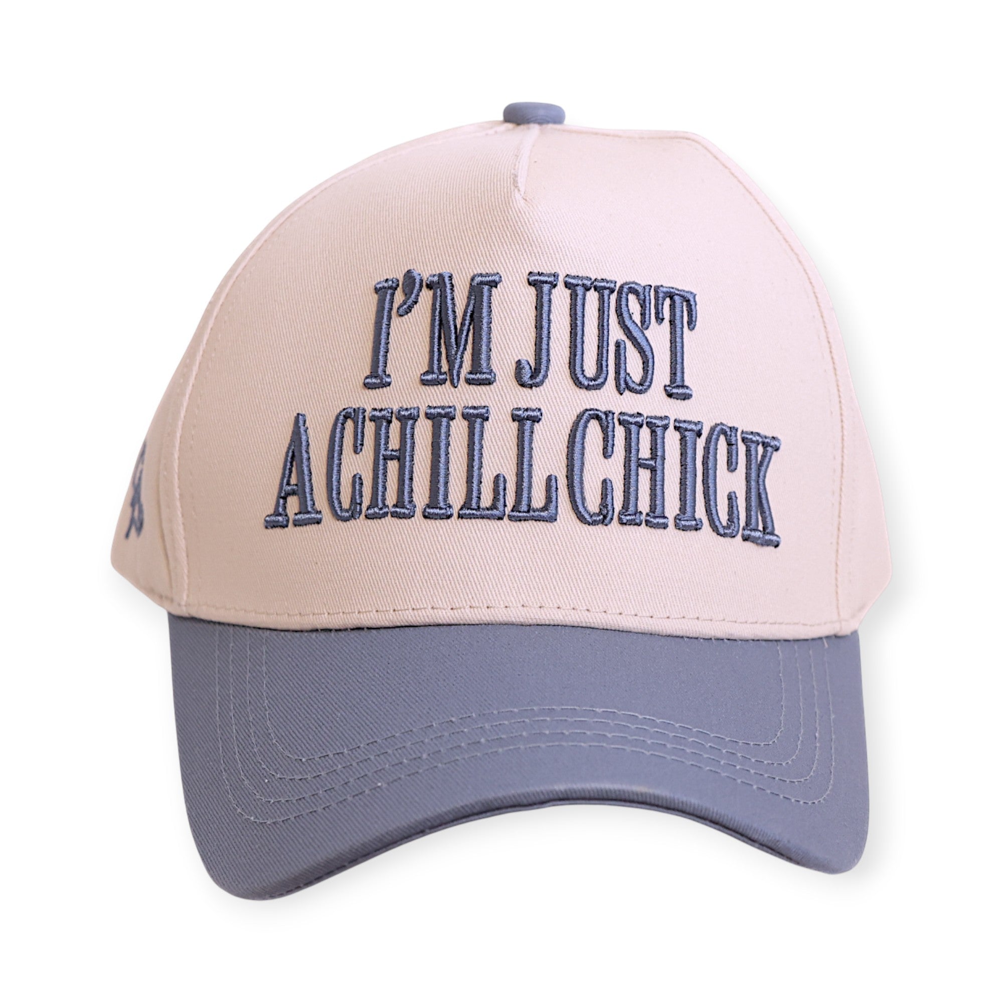 HAT- I'M JUST A CHILL CHICK