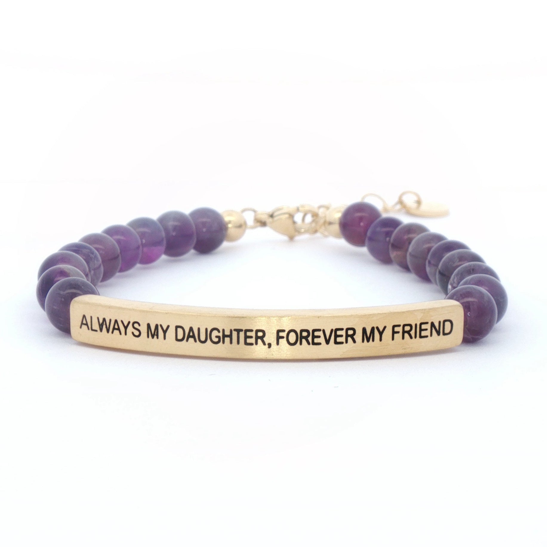 ALWAYS MY DAUGHTER, FOREVER MY FRIEND