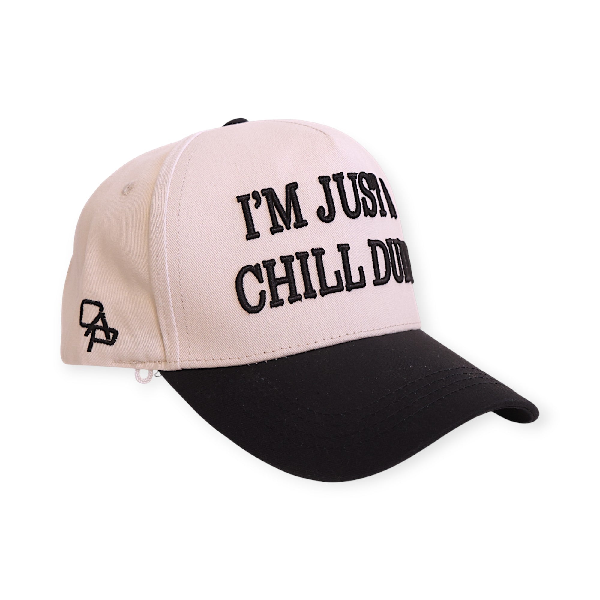 HAT- IM JUST A CHILL DUDE