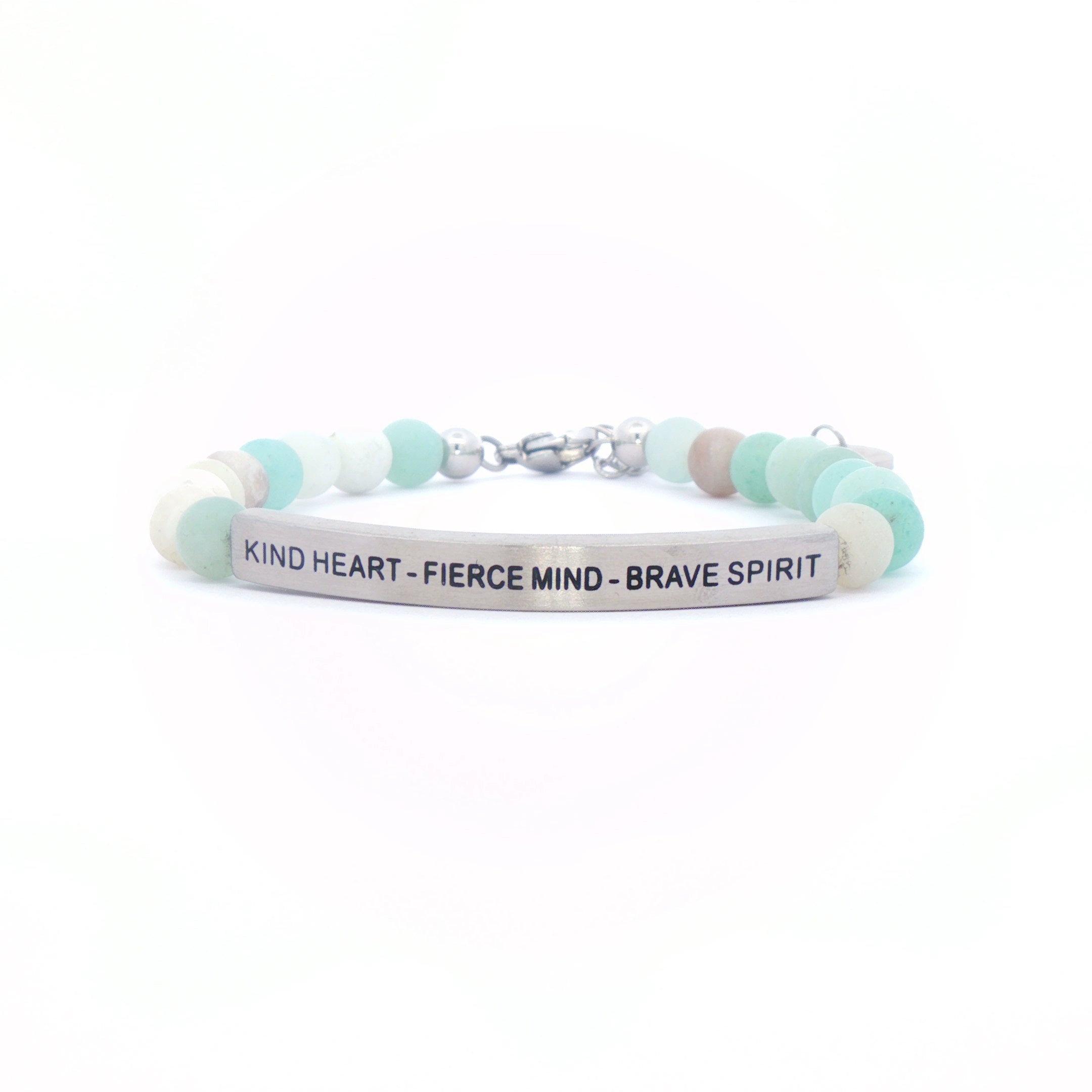 KIND HEART - FIERCE MIND - BRAVE SPIRIT